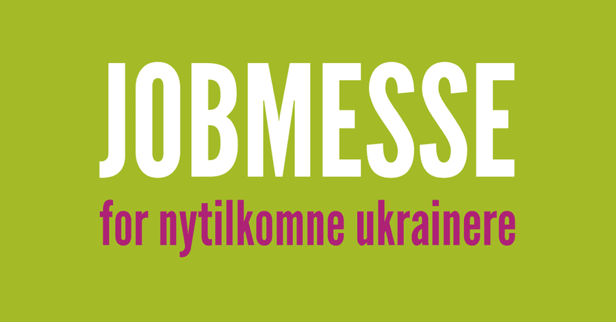 Mangler din virksomhed arbejdskraft - Jobmesse for nytilkomne ukrainere